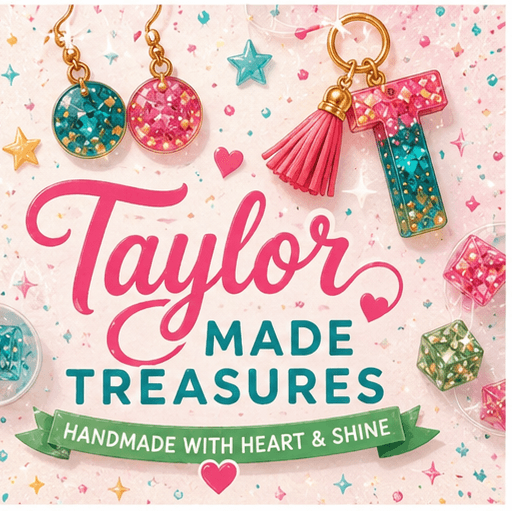 Taylor Made Treasures — handmade with heart and shine